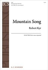 Mountain Song : SSAATTBB : Robert Kyr : Robert Kyr : 8366