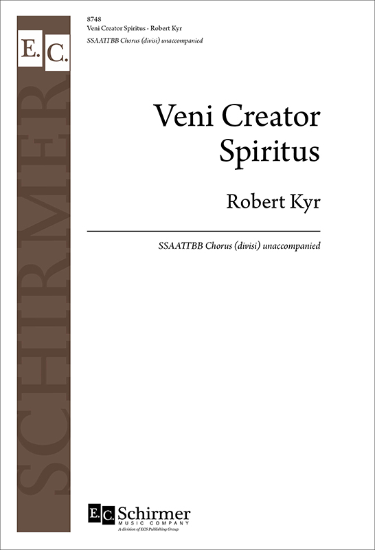 Veni Creator Spiritus : SSAATTB : Robert Kyr : 8748