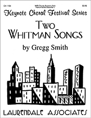Two Whitman Songs : SATB : Gregg Smith : Sheet Music : CH-1104