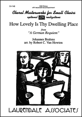 How Lovely Is Thy Dwelling Place : SAB : Johannes Brahms : Sheet Music : CH-1140