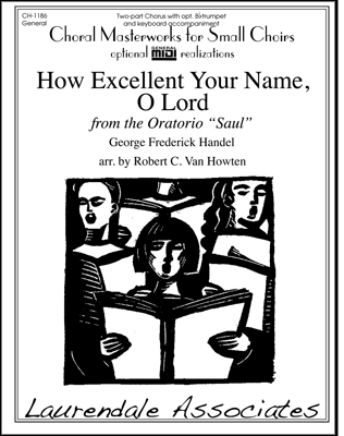 How Excellent Your Name, O Lord : 2-Part : George Frideric Handel : Sheet Music : CH-1186