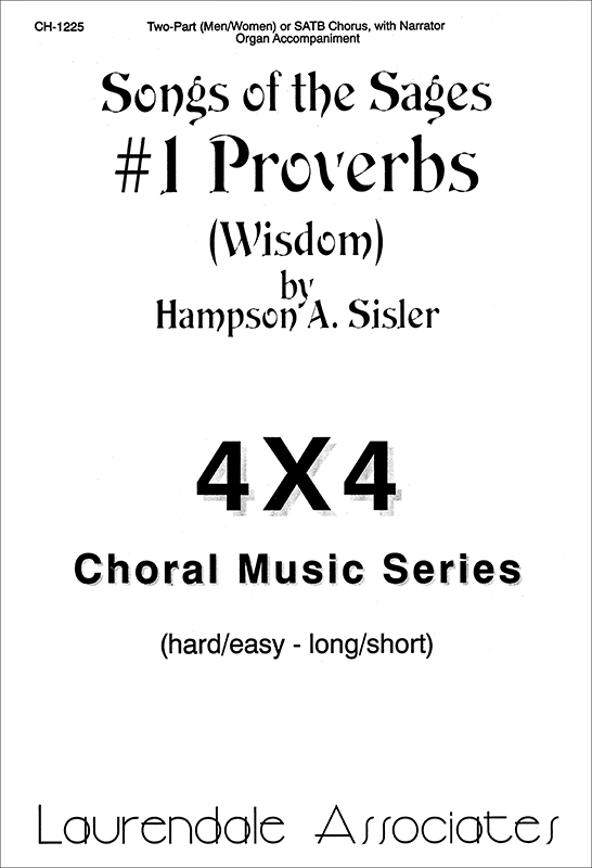 #1 Proverbs (Wisdom) : SATB : Hampson A. Sisler : Hampson A. Sisler : Sheet Music : CH-1225