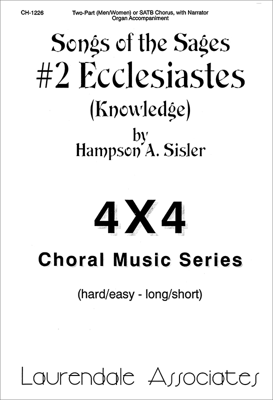 #2 Ecclesiastes (Knowledge) : SATB : Hampson A. Sisler : Hampson A. Sisler : Sheet Music : CH-1226