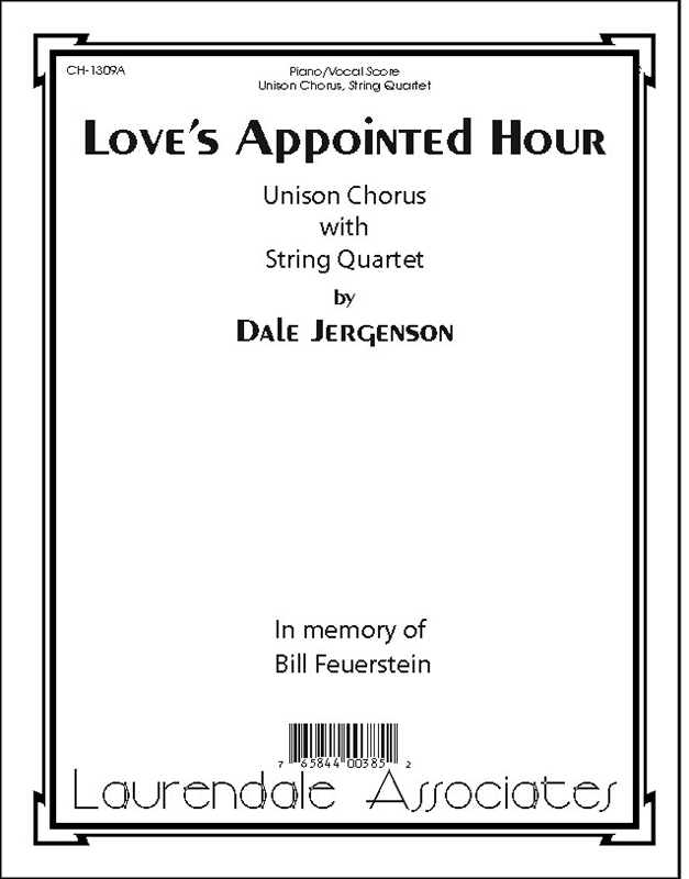 Love's Appointed Hour : Unison : Dale Jergenson : Sheet Music : CH-1309A
