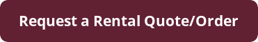 Request a Rental Quote/Order
